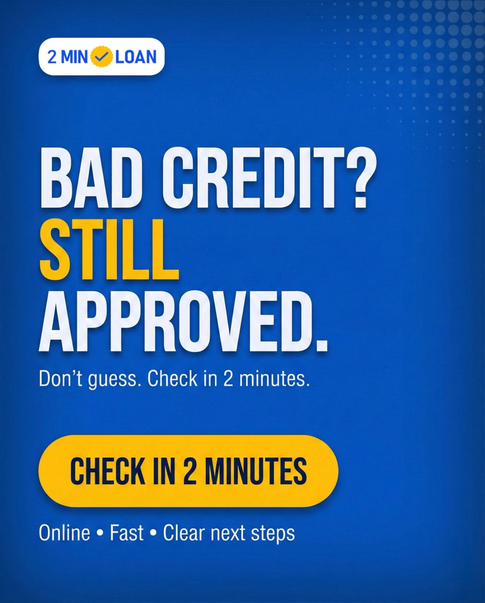 Bad Credit? Still Approved — hero ad